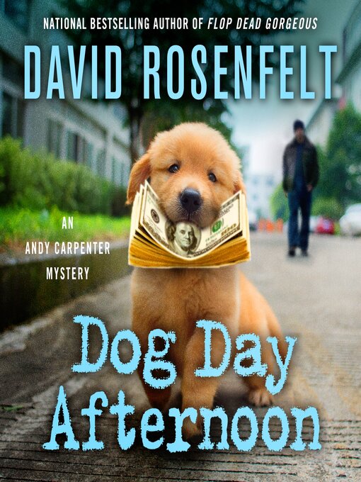 Title details for Dog Day Afternoon by David Rosenfelt - Available